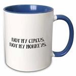3DROSE 221163 "not My Circus, Monkeys." Two Tone Mug, Oz, Blue. Fixed Price $11.97.