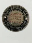 Loaned By Union National Bank Of Huntington Pa Penna 2" Tag Metal Plate Seal. Fixed Price $11.95.