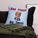 Trump "bad Piggy" Pillow Democrat Liberal Progressive Anti-maga Taco Patriot. Fixed Price $26.00.