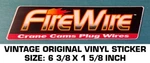 Firewire Crane Cams Plug Wires Vintage Original Vinyl Decal Sticker-performance. Fixed Price $6.52.