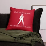 "elvis For President" Pillow Anti Maga Never Trump Parody Gop Gyrate. Fixed Price $26.00.