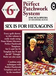 Six Is For Hexagon Encyclopedia Of Patchwork Blocks Volume 6. Fixed Price $43.59.